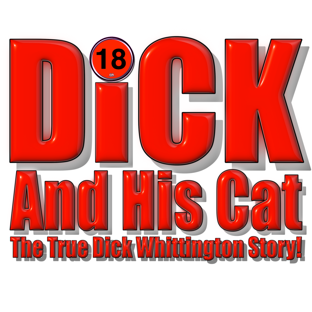 Dick And His Cat! » Dick Whittington Adult Pantomime Script » Laffin' Boi